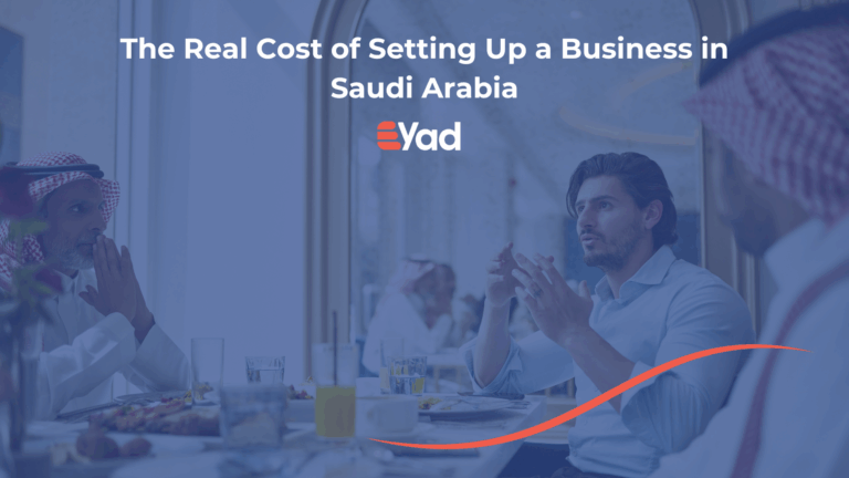 The Real Cost of Setting Up a Business in Saudi Arabia