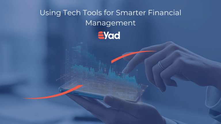 Using Tech Tools for Smarter Financial Management